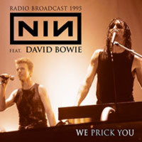 Nine Inch Nails / Bowie, David : We Prick You