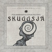 Ivar Bjørnson & Einar Selvik : Skuggsjá