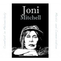 Mitchell, Joni: Comfort in melancholy