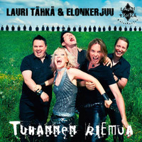 Lauri Tähkä & Elonkerjuu : Tuhannen riemua