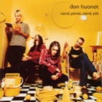 Don Huonot : Nämä päivät nämä yöt