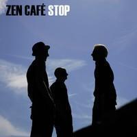 Zen Cafe : Stop