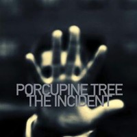 Porcupine Tree: Incident