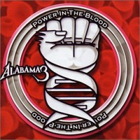 Alabama 3: Power In The Blood