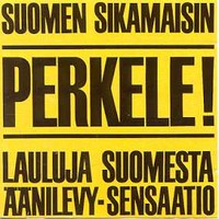 Numminen, M.A.: Perkele! - Lauluja Suomesta