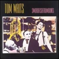 Waits, Tom: Swordfishtrombones