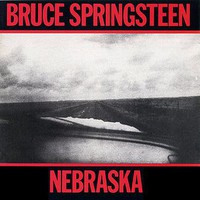 Springsteen, Bruce: Nebraska