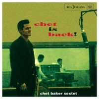 Baker, Chet: Chet is back!