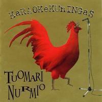 Tuomari Nurmio : Karaokekuningas