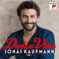 Kaufmann, Jonas : Dolce vita
