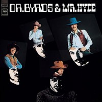 Byrds: Dr. Byrds & Mr. Hyde
