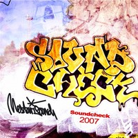 Elastinen / Hannibal & Soppa / Kemmuru / Ruudolf / V/A : Mestarisoundi -Soundcheck 2007