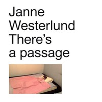 Westerlund, Janne : There's a passage