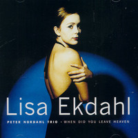 Ekdahl, Lisa: When did you leave heaven