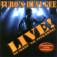 Turo's Hevi Gee: Live! No Sleep 'til Pitkämäki