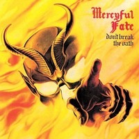 Mercyful Fate : Don't Break the Oath