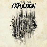 Expulsion (Usa) : Nightmare Future