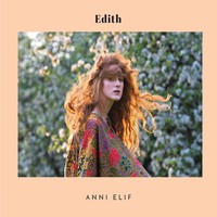 Elif, Anni : Edith