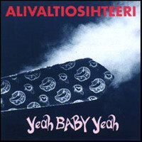 Alivaltiosihteeri: Yeah Baby Yeah
