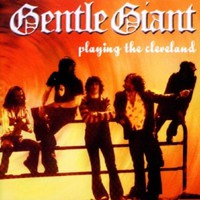 Gentle Giant: Playing the Cleveland