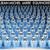Jarre, Jean Michel: Equinoxe