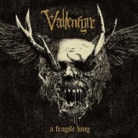Vallenfyre : A fragile king