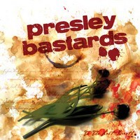 Presley Bastards : ...to the last breath