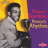 Gordon, Rosco: Rosco's rhythm