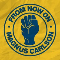 Carlson, Magnus : From now on / beggin'