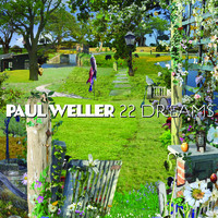Weller, Paul: 22 Dreams