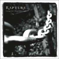 Rapture : Songs for the withering
