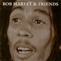 Marley, Bob: Bob Marley & Friends