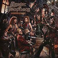 Mystic Prophecy: Monuments Uncovered