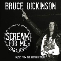 Dickinson, Bruce : Scream for me Sarajevo