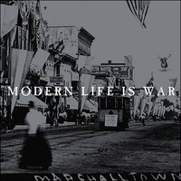 Modern Life Is War: Witness