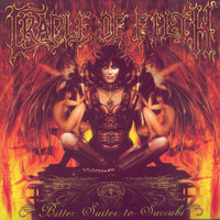 Cradle Of Filth : Bitter suites to succubi