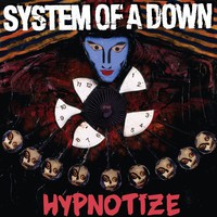 System Of A Down : Hypnotize