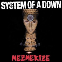 System Of A Down : Mezmerize