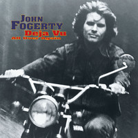 Fogerty, John : Deja Vu All Over Again