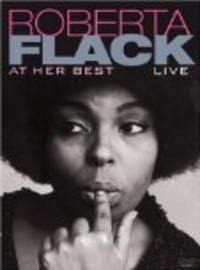 Flack, Roberta : At Her Best Live