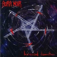 Aura Noir: Increased damnation