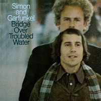 Simon & Garfunkel : Bridge over troubled water