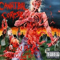 Cannibal Corpse: Eaten Back To Life