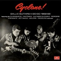 V/A: Cyclone! gallic guitars a-go-go 1962-66