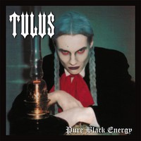 Tulus : Pure Black Energy