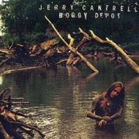 Cantrell, Jerry : Boggy depot