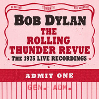 Dylan, Bob: Rolling Thunder Revue: The 1975 Live Recordings