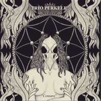 Trio Perkele: Censura