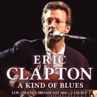Clapton, Eric : A kind of blues (broadcast 1994)