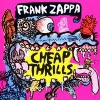 Zappa, Frank: Cheap thrills